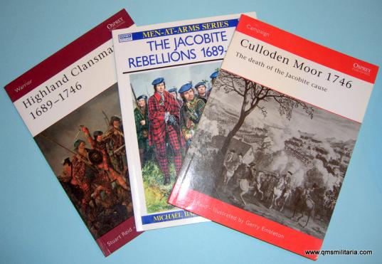 Three Osprey Publications concerning the Jacobite Highlanders 1689 - 1945