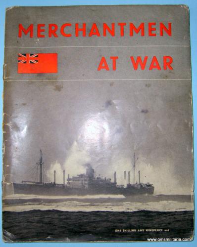 WW2  ' Merchantman At War ' HMSO Publication  - The Official Story of the Merchant Navy: 1939 - 1944