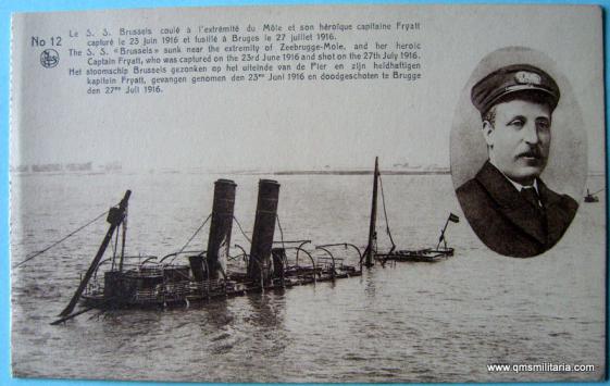 SS Brussels scuttled off Zeebrugge in 1918 by the Germans and her former Captain,Charles Fryatt, executed by the Germans