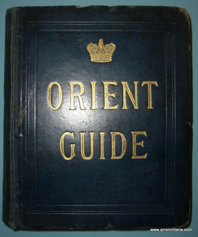 Orient Line Guide  1888 - Illustrated Book for Victorian Travellers by Sea and on Land