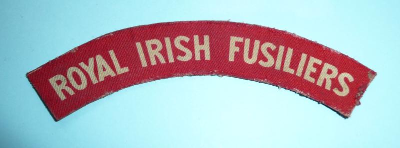 WW2 Royal Irish Fusiliers (RIF) Printed White on Red Cloth Shoulder Title