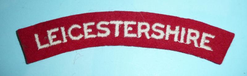 WW2 Leicestershire Regiment Embroidered White on Red Felt Cloth Shoulder Title