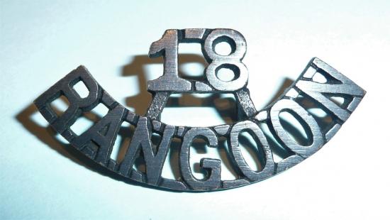 WW1 Burma Burmese - 18th Rangoon Volunteers Rifles Blackened Brass Shoulder Title