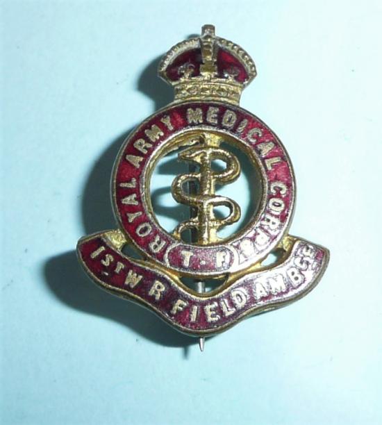 WW1 1st West Riding (of Yorkshire) Field Ambulance Royal Army Medical Corps (RAMC) Territorial Force Enamel and Gilt Pin Badge - Maker Marked Oates Leeds