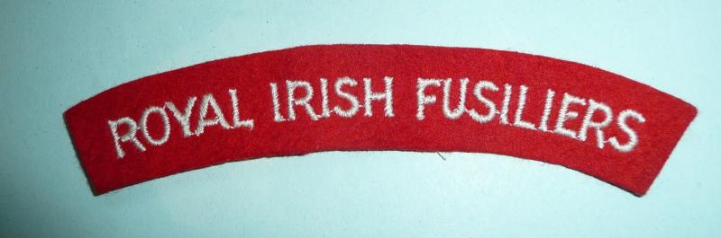 WW2 Royal Irish Fusiliers Embroidered White on Red Felt Cloth Shoulder Title