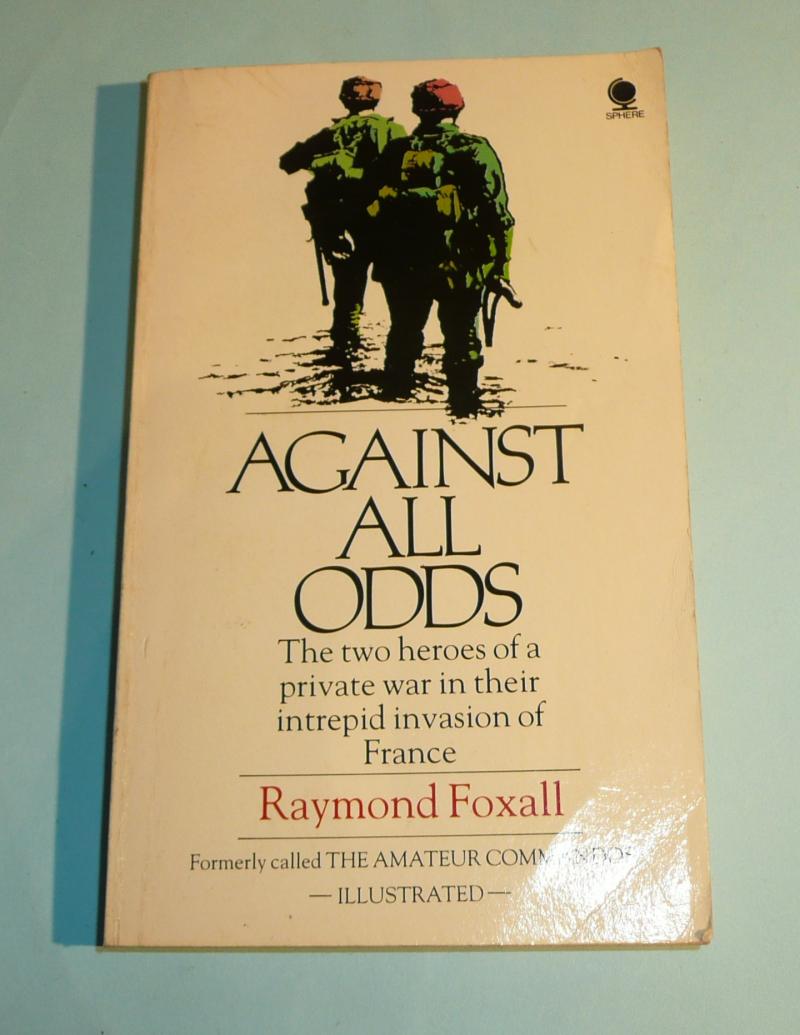 Against All Odds - Raymond Foxall