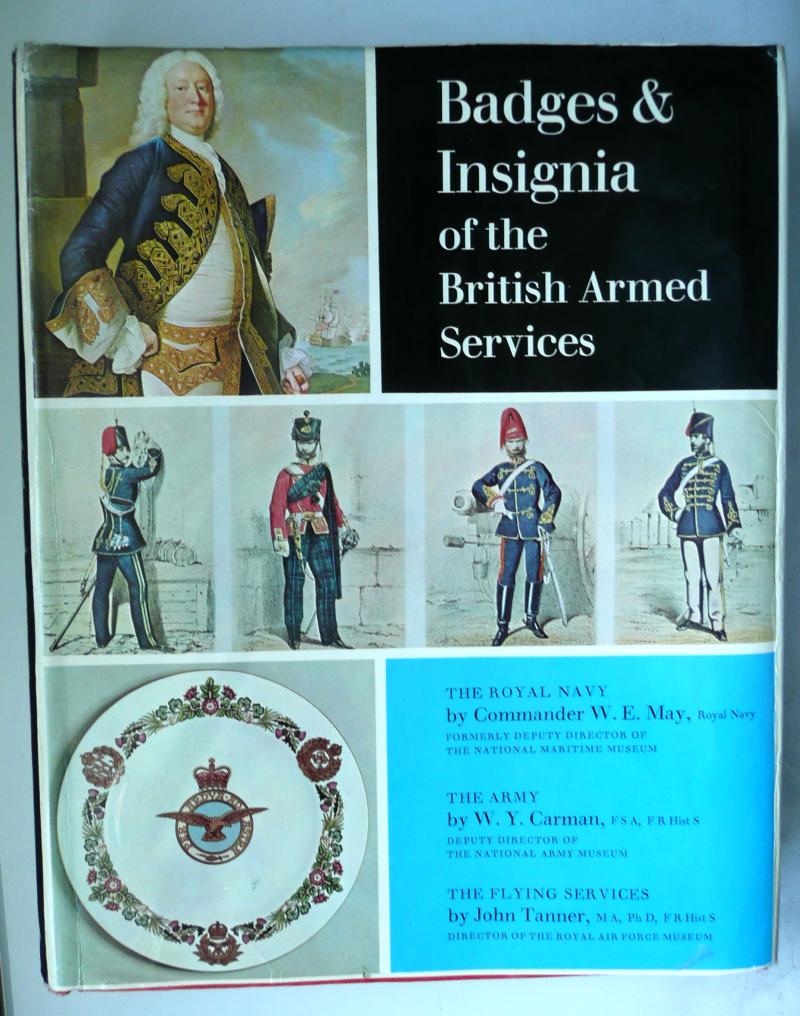 Specialist Reference Book - Badges & Insignia of the British Armed Services, May, W. E. , Carman, W. Y. , Tanner, John.
